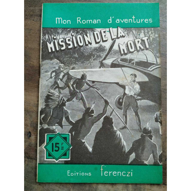 Mon Roman d'aventures Mission de la mort - kraft