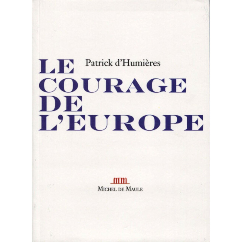 Le courage de l'Europe