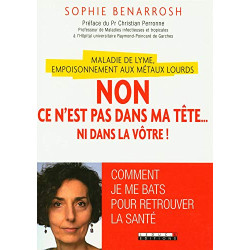 Maladie de Lyme empoisonnement aux métaux lourds : Non ce n'est...