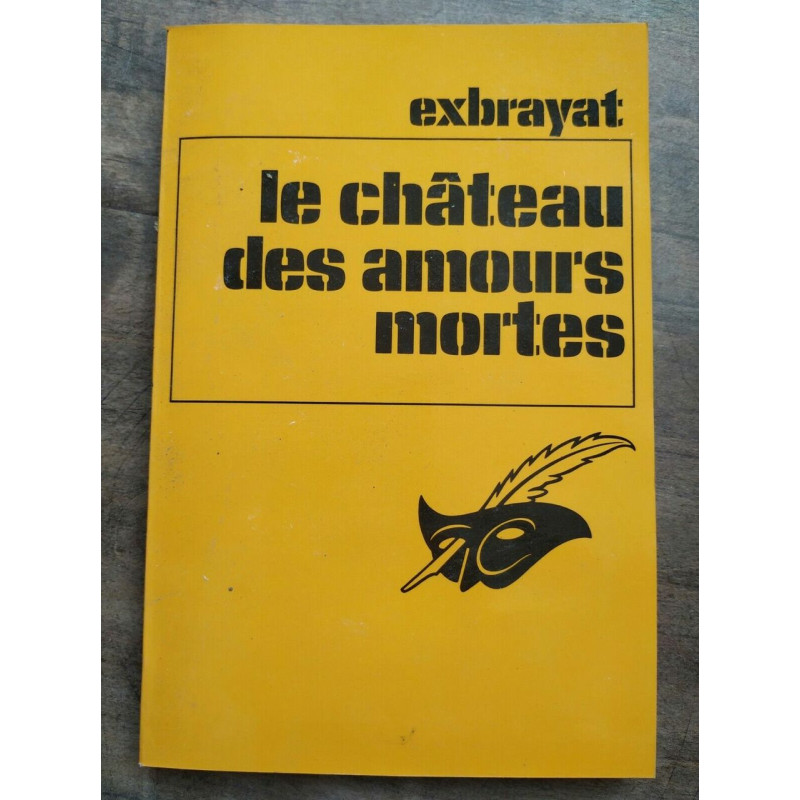 Le Château des amours mortes Le masque