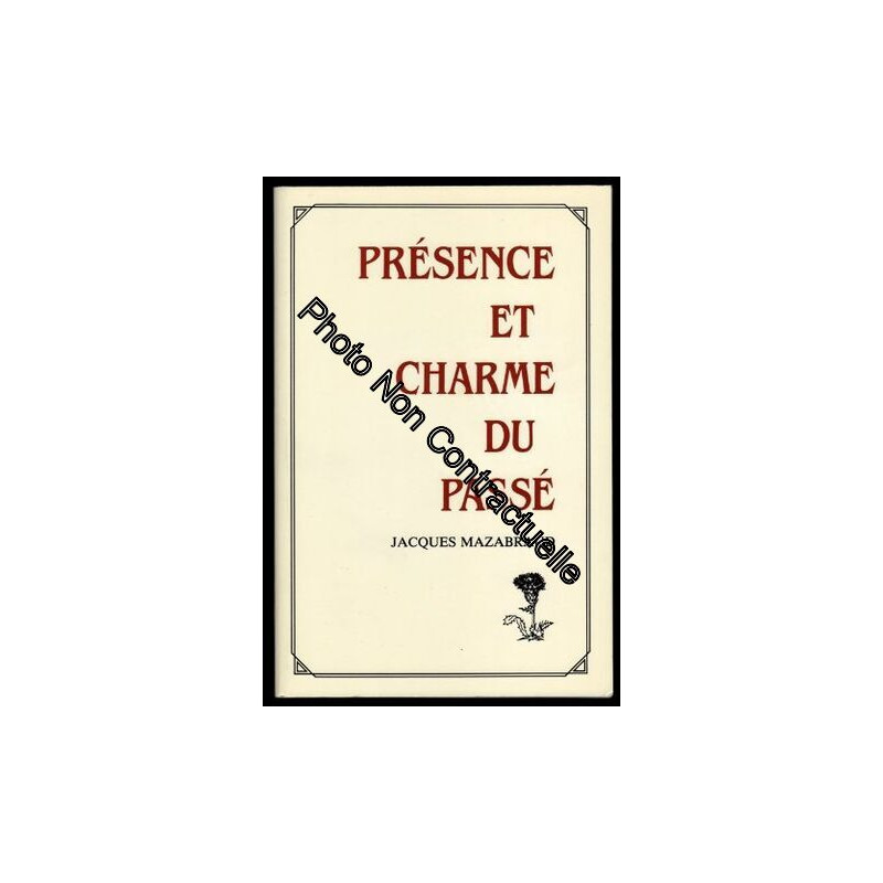 Présence et charme du passé : En Lorraine