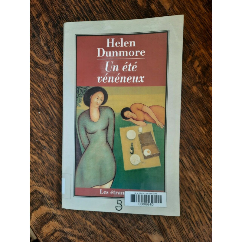 Un été vénéneux Les étrangères