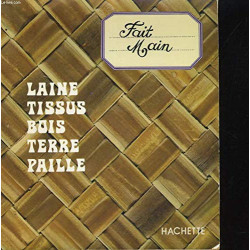 Fait main : Laine tissus bois terre paille