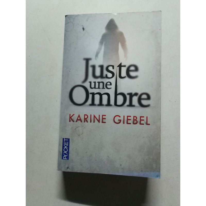 Juste une Ombre