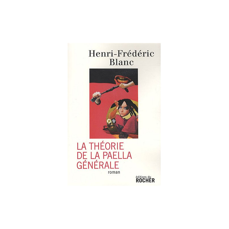 La Théorie de la paella générale