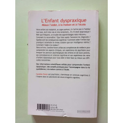 L'Enfant dyspraxique: Mieux l'aider à la maison et à l'école