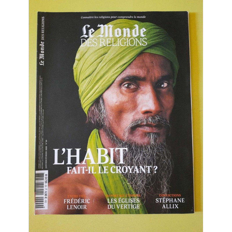 Le Monde Des Religions Nº99 L'Habit fait il Le croyant janvier...