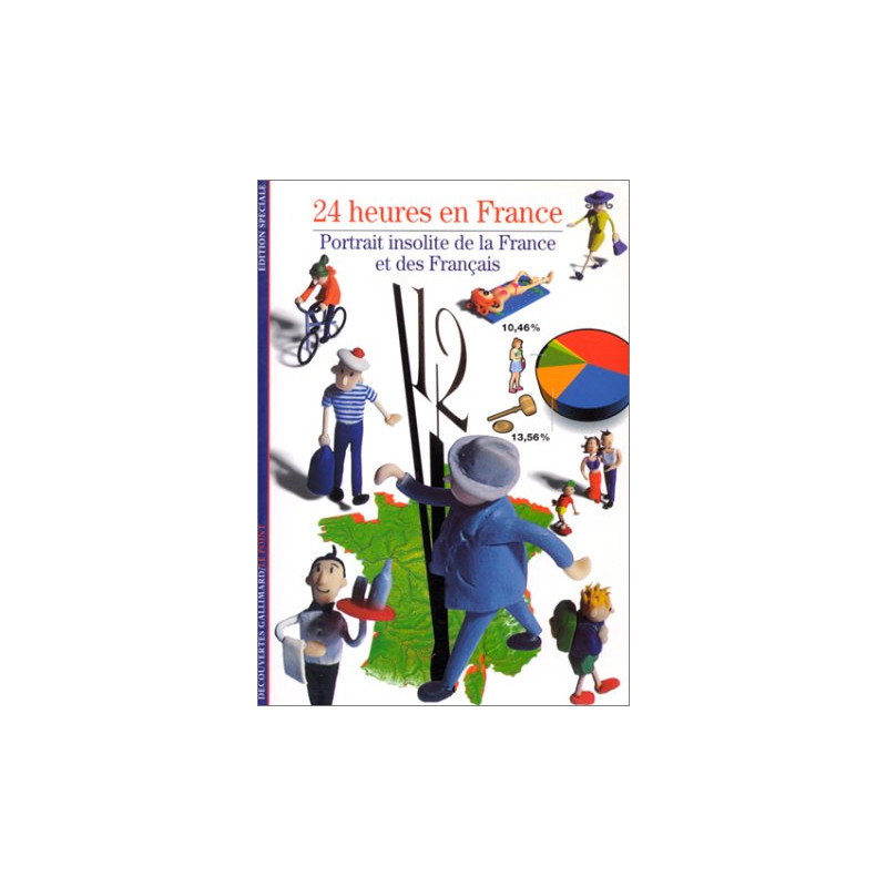 24 heures en France : Portrait insolite de la France et des Français