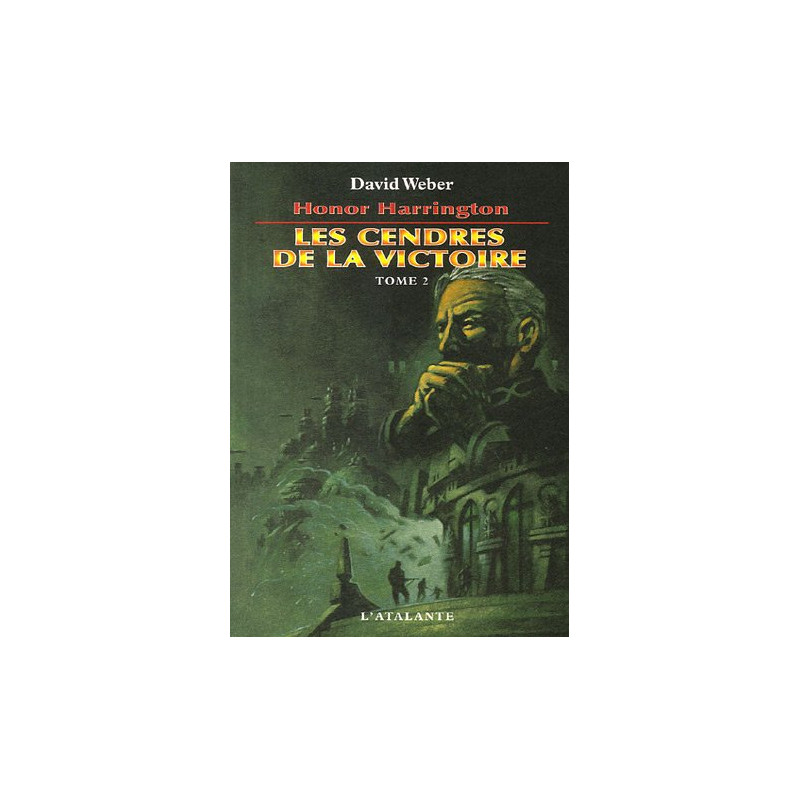 Honor Harrington Les Cendres de la victoire : Tome 2