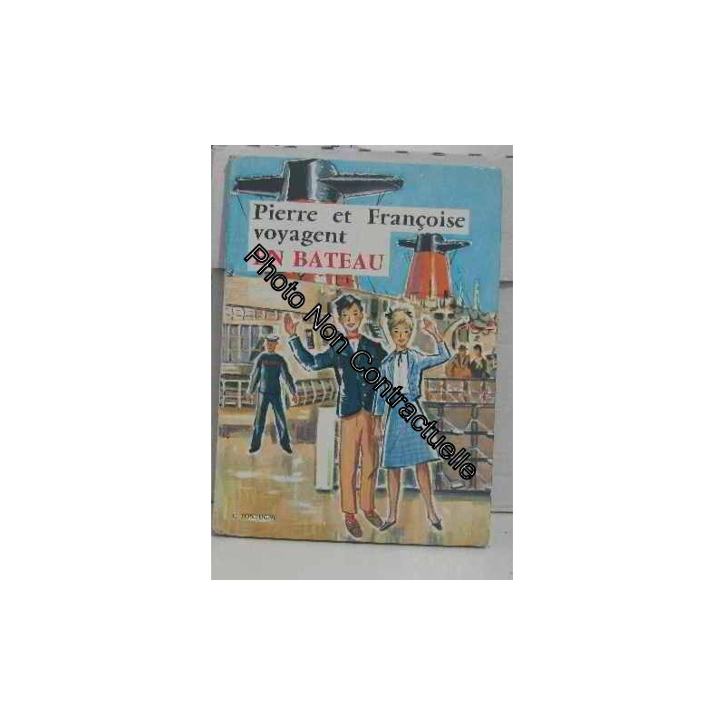 Pierre et françoise voyagent en bateau