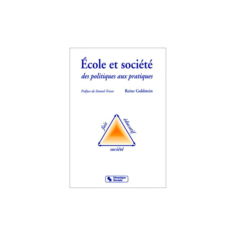 Ecole et société : des politiques aux pratiques [Broché] by...