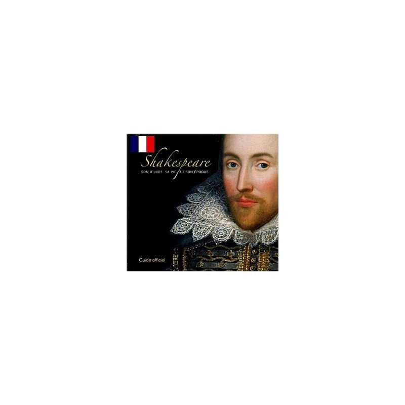 Shakespeare Work Life and Times: Son Uvre Sa Vie Et Son Epoque :...