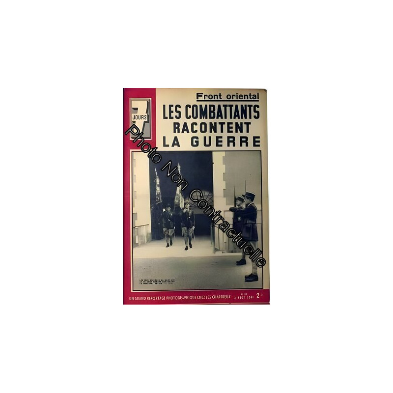 7 Jours N° 40 Du 03/08/1941 - Front Oriental - Les Combattants...