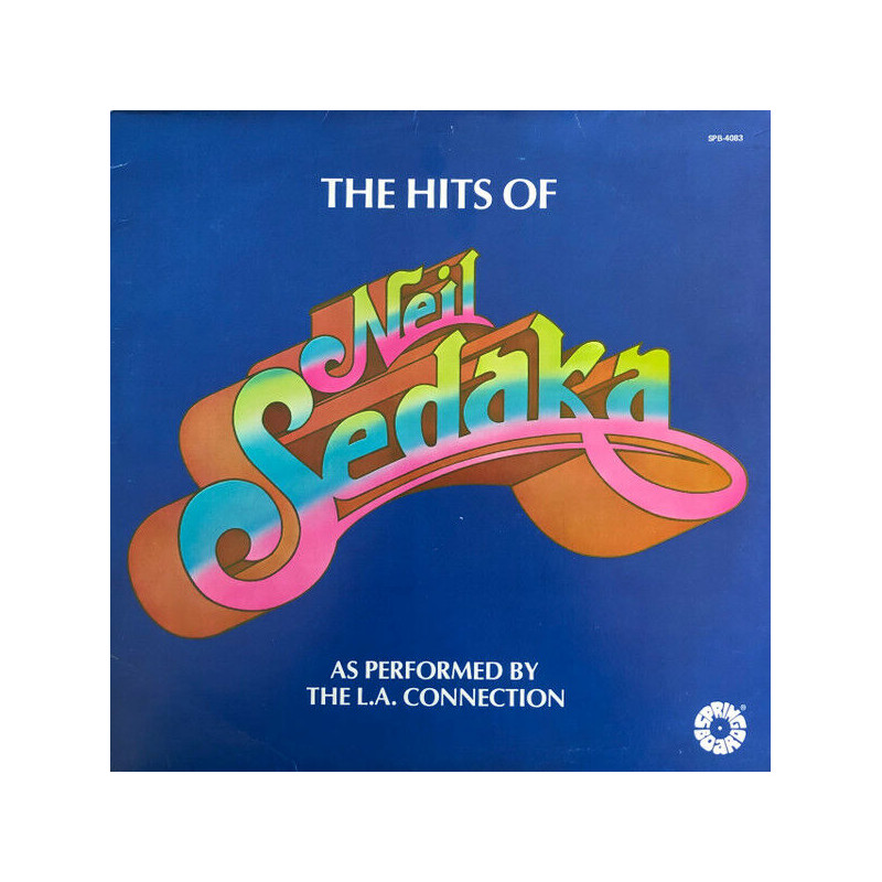 The Hits Of Neil Sedaka As Performed By The L.A. Connection