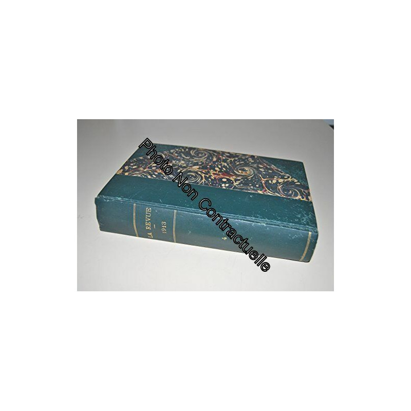 Jean Finot LA REVUE DES REVUES Volume 103 (CIII) 1er Juillet au 15...