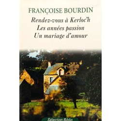 Rendez-vous à Kerloc'h - Les années passion Un mariage d'amour