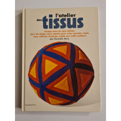 L'atelier des tissus