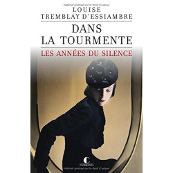 Dans la tourmente : Les années du silence