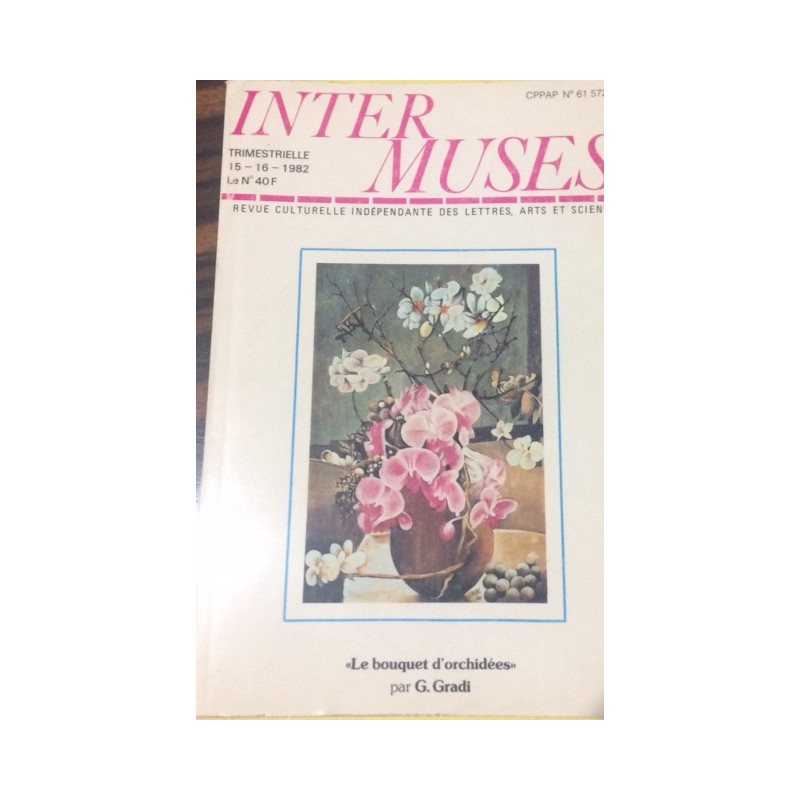 INTER MUSES - TRIMESTRIEL 15-16-1982 REVUE CULTURELLE INDEPENDANTE...