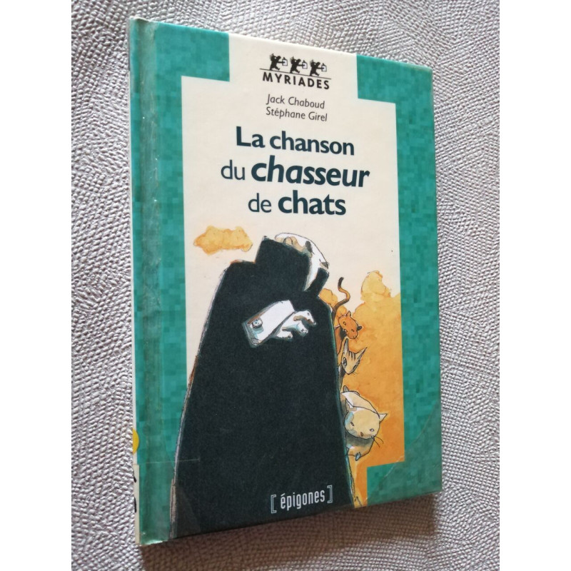 La chanson du chasseur de chats