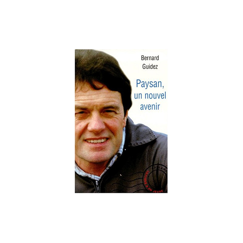 Paysan un nouvel avenir