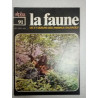 La faune nº 91- vie et moeurs des animaux sauvages