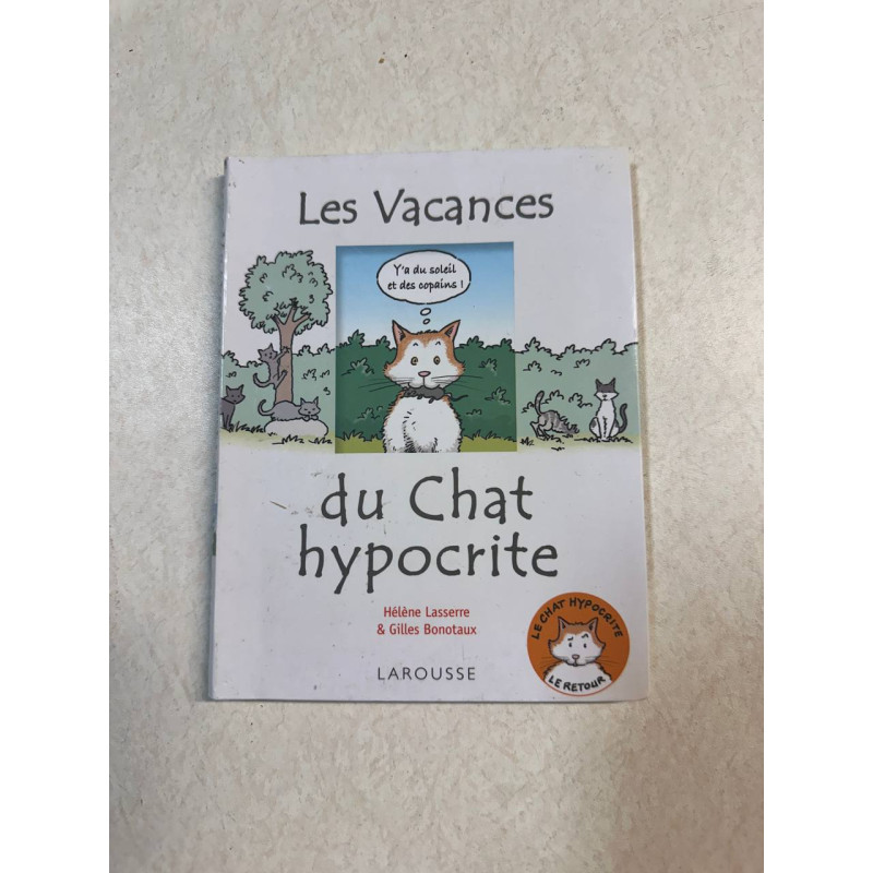 Les vacances du chat hypocrite