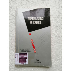 Agricultures en crises