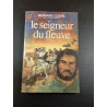 le seigneur du fleuve