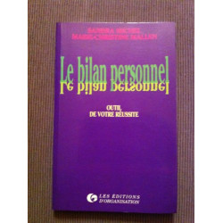 Le Bilan personnel : Outil de votre réussite