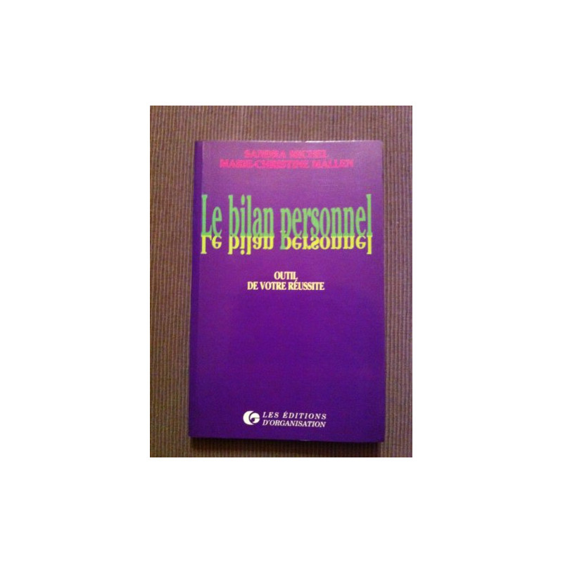Le Bilan personnel : Outil de votre réussite