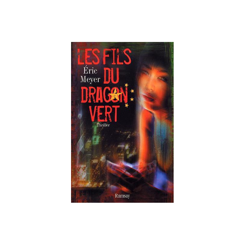 Les fils du dragon vert