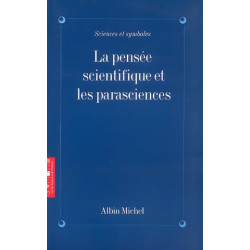 La Pensée scientifique et les parasciences