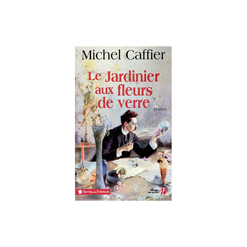 Le Jardinier aux fleurs de verre