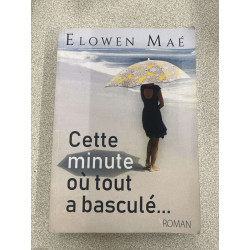 Cette minute où tour a basculé