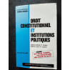 Droit constitutionnel et institutions politiques: DEUG droit 1re...