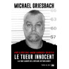 Le Tueur innocent: La face cachée de l'affaire Steven Avery