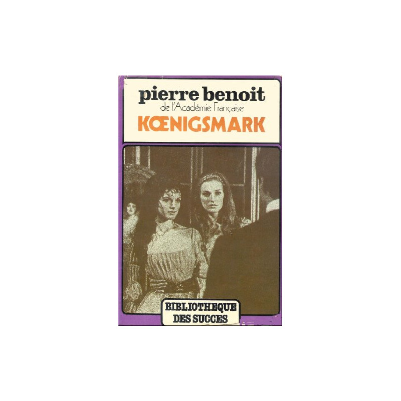 Koenigsmark (Bibliothèque des succès)
