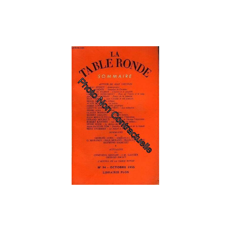 La Table Ronde N° 94 - Autour De Jean Cocteau. Pierre Sipriot :...