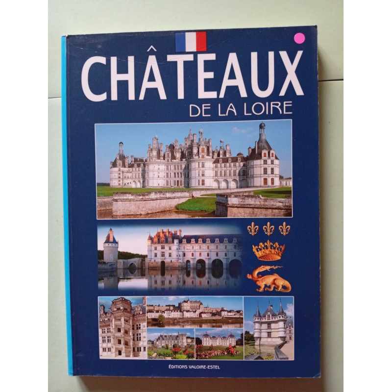 Châteaux de la Loire