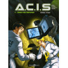 A.C.I.S Tome 1 : Mourir pour comprendre