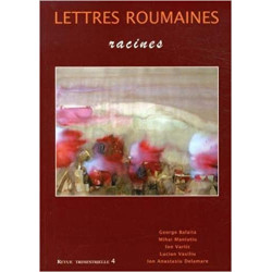 Lettres roumaines N° 4 : Racines