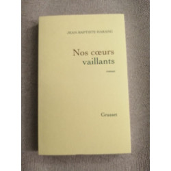 Nos coeurs vaillants