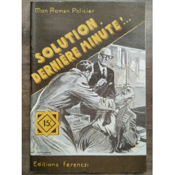 Mon Roman policier Solution dernière minute - Florent manuel