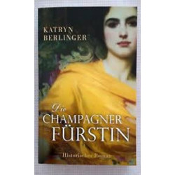 DIE CHAMPAGNER FÜRSTIN