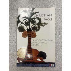 La vie quotidienne dans la place de Vérité