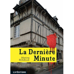 La dernière minute