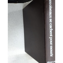 Les Oiseaux Se Cachent Pour Mourir