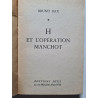 L'opération Manchot