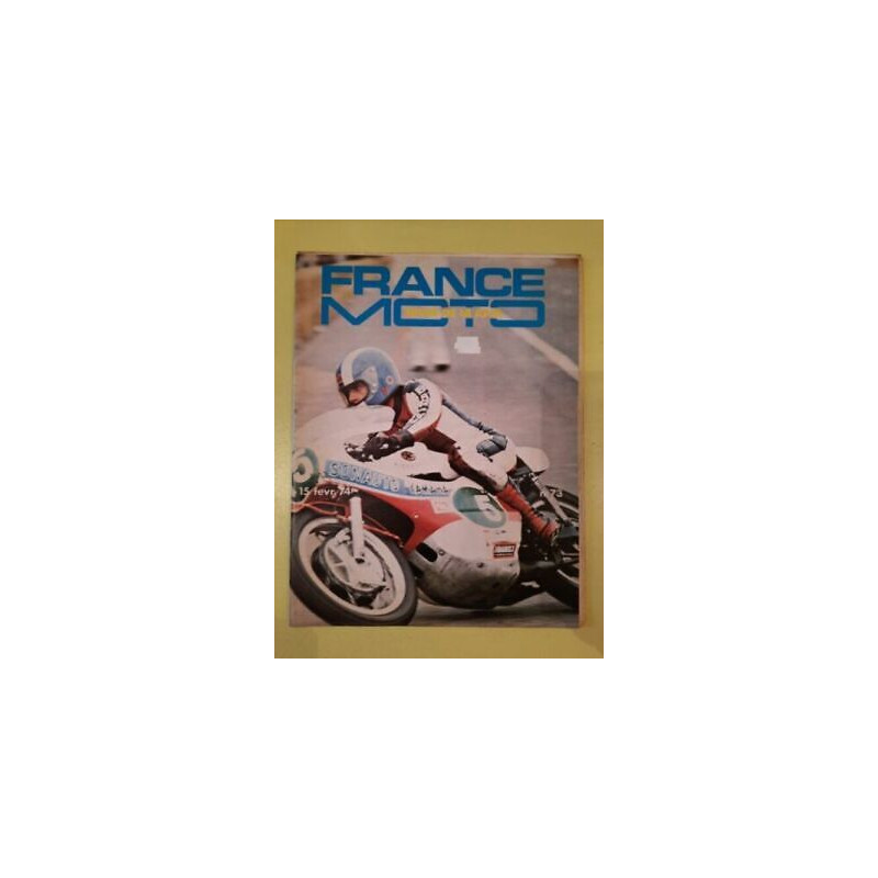 France Moto Revue de La f f m Nº 73 Février 1974